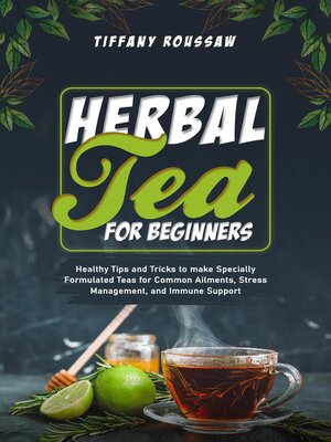 cover image of HERBAL TEA FOR BEGINNERS